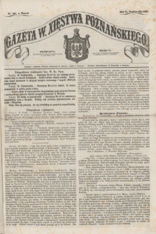 Gazeta W. Xięstwa Poznańskiego. 1856, nr 247 (21 października)