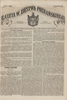 Gazeta W. Xięstwa Poznańskiego. 1857, nr 67 (20 marca)