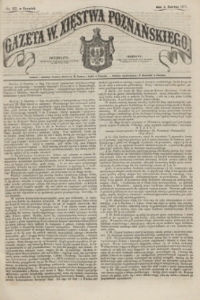 Gazeta W. Xięstwa Poznańskiego. 1857, nr 127 (4 czerwca)