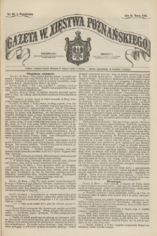 Gazeta W. Xięstwa Poznańskiego. 1858, nr 63 (15 marca)