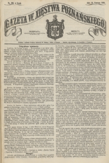 Gazeta W. Xięstwa Poznańskiego. 1858, nr 138 (16 czerwca)