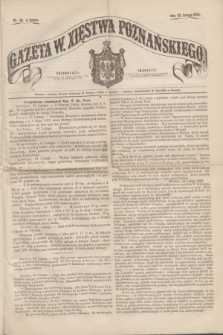 Gazeta W. Xięstwa Poznańskiego. 1862, nr 45 (22 lutego) + dod.