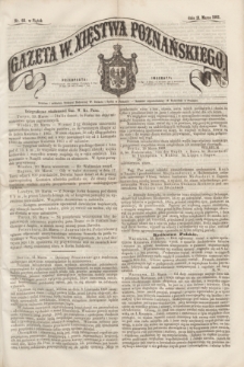 Gazeta W. Xięstwa Poznańskiego. 1862, nr 68 (21 marca)