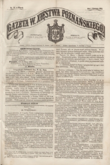 Gazeta W. Xięstwa Poznańskiego. 1862, nr 77 (1 kwietnia)