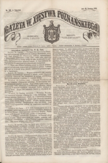Gazeta W. Xięstwa Poznańskiego. 1862, nr 146 (26 czerwca)