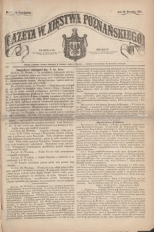 Gazeta W. Xięstwa Poznańskiego. 1862, nr 221 (22 września)