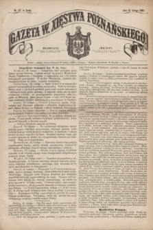 Gazeta W. Xięstwa Poznańskiego. 1863, nr 47 (25 lutego)