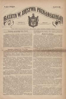 Gazeta W. Xięstwa Poznańskiego. 1863, nr 142 (22 czerwca)