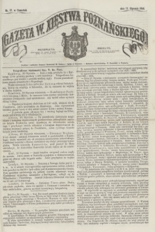 Gazeta W. Xięstwa Poznańskiego. 1864, nr 17 (21 stycznia)