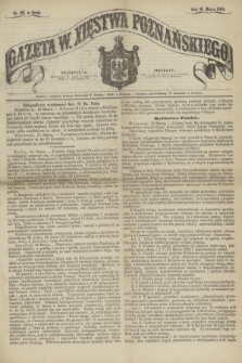 Gazeta W. Xięstwa Poznańskiego. 1864, nr 64 (16 marca)