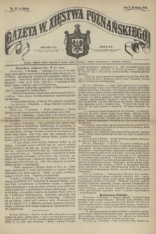Gazeta W. Xięstwa Poznańskiego. 1864, nr 83 (9 kwietnia)