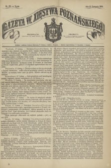 Gazeta W. Xięstwa Poznańskiego. 1864, nr 271 (18 listopada)