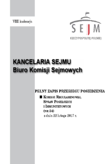 Pełny Zapis Przebiegu Posiedzenia Komisji Regulaminowej i Spraw Poselskich (nr 34) z dnia 22 lutego 2017 r.