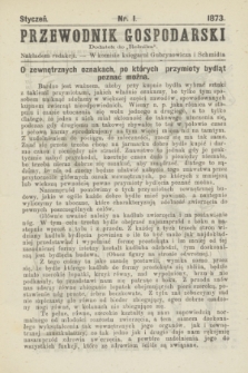 Przewodnik Gospodarski : dodatek do „Rolnika”. 1873, nr 1 (styczeń)