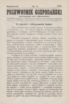 Przewodnik Gospodarski : dodatek do „Rolnika”. 1874, nr 9 (październik)