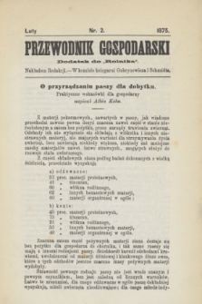 Przewodnik Gospodarski : dodatek do „Rolnika”. 1875, nr 2 (luty)