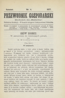 Przewodnik Gospodarski : dodatek do „Rolnika”. 1877, nr 4 (kwiecień)