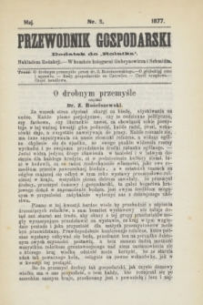 Przewodnik Gospodarski : dodatek do „Rolnika”. 1877, nr 5 (maj)