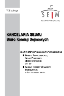 Pełny Zapis Przebiegu Posiedzenia Komisji Regulaminowej, Spraw Poselskich i Immunitetowych (nr 42) z dnia 7 czerwca 2017 r.