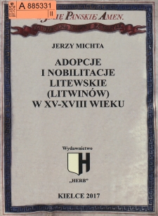 Adopcje i nobilitacje litewskie (Litwinów) w XV-XVIII wieku