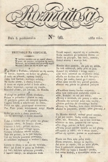 Rozmaitości : pismo dodatkowe do Gazety Lwowskiej. 1832, nr 40
