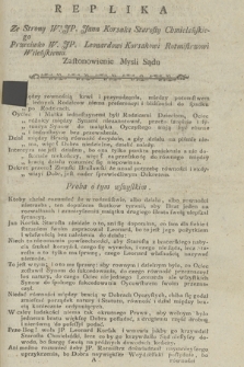 Replika Ze strony W. JP. Jana Korsaka Starosty Chmielańskiego Przeciwko W. JP. Leonardowi Korsakowi Rotmistrzowi Wileńskiemu. Zastosowanie Myśli Sądu