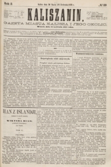 Kaliszanin : gazeta miasta Kalisza i jego okolic. R.2, № 29 (11 kwietnia 1871)