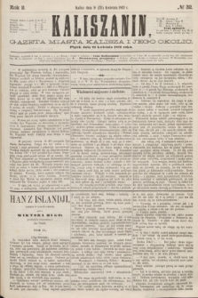 Kaliszanin : gazeta miasta Kalisza i jego okolic. R.2, № 32 (21 kwietnia 1871)