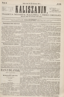 Kaliszanin : gazeta miasta Kalisza i jego okolic. R.2, № 33 (25 kwietnia 1871)