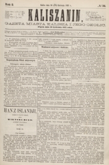 Kaliszanin : gazeta miasta Kalisza i jego okolic. R.2, № 34 (28 kwietnia 1871)