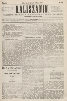 Kaliszanin : gazeta miasta Kalisza i jego okolic. R.2, № 36 (5 maja 1871)