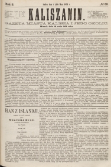 Kaliszanin : gazeta miasta Kalisza i jego okolic. R.2, № 39 (16 maja 1871)