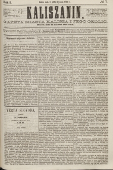 Kaliszanin : gazeta miasta Kalisza i jego okolic. R.3, № 7 (23 stycznia 1872)