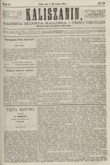 Kaliszanin : gazeta miasta Kalisza i jego okolic. R.3, № 13 (13 lutego 1872)