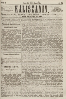 Kaliszanin : gazeta miasta Kalisza i jego okolic. R.3, № 60 (30 lipca 1872)