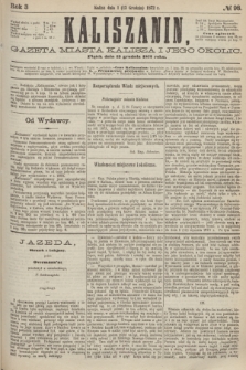 Kaliszanin : gazeta miasta Kalisza i jego okolic. R.3, № 98 (13 grudnia 1872)