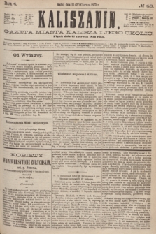 Kaliszanin : gazeta miasta Kalisza i jego okolic. R.4, № 48 (27 czerwca 1873)