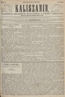 Kaliszanin : gazeta miasta Kalisza i jego okolic. R.4, № 64 (26 sierpnia 1873)