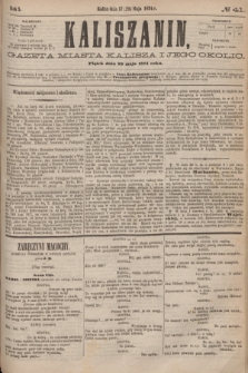 Kaliszanin : gazeta miasta Kalisza i jego okolic. R.5, № 41 (29 maja 1874)