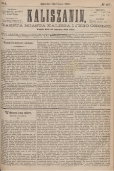 Kaliszanin : gazeta miasta Kalisza i jego okolic. R.5, № 47 (19 czerwca 1874)