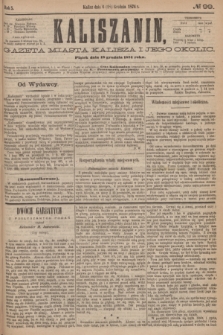 Kaliszanin : gazeta miasta Kalisza i jego okolic. R.5, № 99 (18 grudnia 1874)