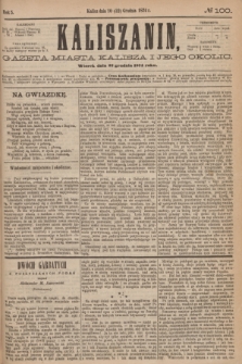 Kaliszanin : gazeta miasta Kalisza i jego okolic. R.5, № 100 (22 grudnia 1874)