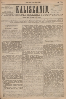 Kaliszanin : gazeta miasta Kalisza i jego okolic. R.6, № 39 (19 maja 1875)