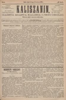 Kaliszanin : gazeta miasta Kalisza i jego okolic. R.6, № 43 (1 czerwca 1875)