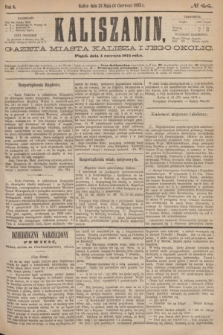 Kaliszanin : gazeta miasta Kalisza i jego okolic. R.6, № 44 (4 czerwca 1875)