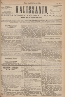 Kaliszanin : gazeta miasta Kalisza i jego okolic. R.6, № 47 (15 czerwca 1875)