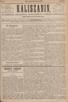 Kaliszanin : gazeta miasta Kalisza i jego okolic. R.6, № 50 (25 czerwca 1875)