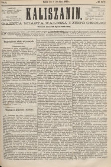 Kaliszanin : gazeta miasta Kalisza i jego okolic. R.6, № 57 (20 lipca 1875)