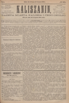 Kaliszanin : gazeta miasta Kalisza i jego okolic. R.6, № 63 (10 sierpnia 1875)