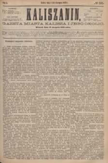 Kaliszanin : gazeta miasta Kalisza i jego okolic. R.6, № 65 (17 sierpnia 1875)